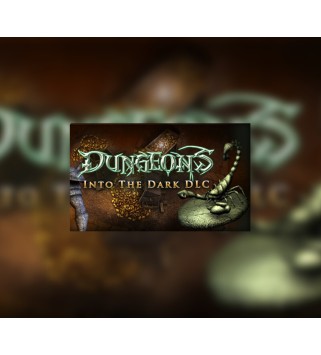 Dungeons - Into the Dark DLC Steam Key GLOBAL
